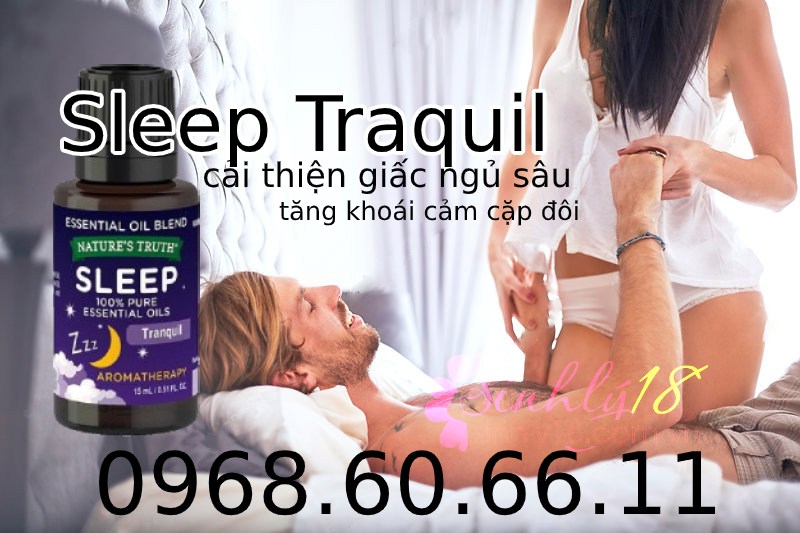 Tinh dầu giúp ngủ ngon và tăng khoái cảm tình ái nữ cực mạnh Sleep Traquil