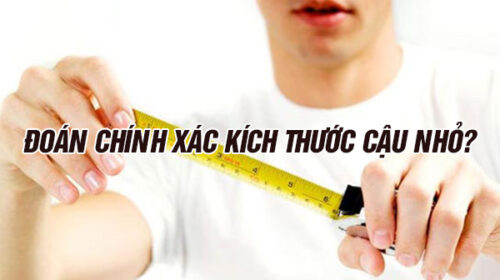 đoán kích thước cậu nhỏ