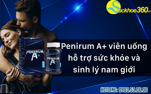 Penirum A+ có nguồn gốc từ đâu?